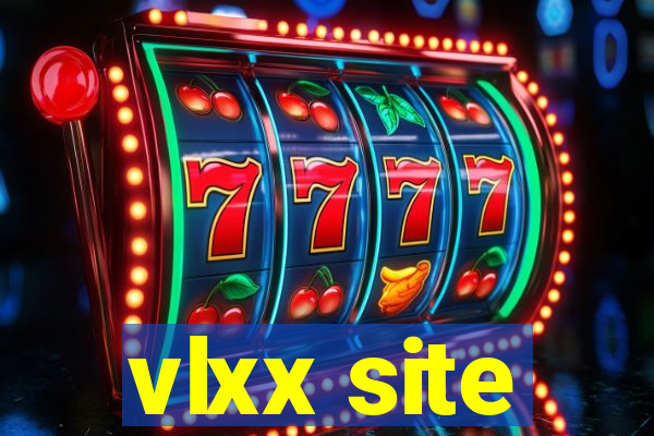 vlxx site